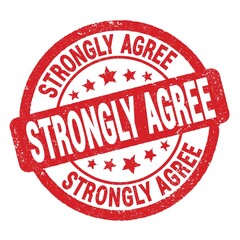 STRONGLY AGREE text written on red round stamp sign.