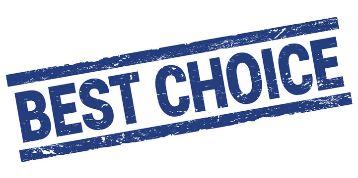 BEST CHOICE text on blue rectangle stamp sign.