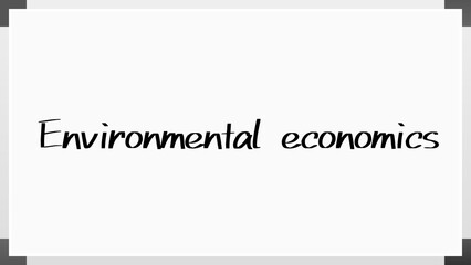 Environmental economics のホワイトボード風イラスト