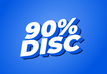 90 percent discount. Text effect in 3D style with eye catching colors
