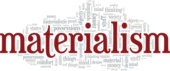 Materialism word cloud conceptual design isolated on white background.