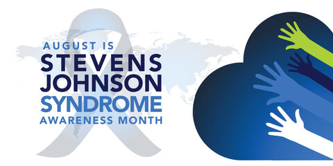 Stevens Johnson Syndrome Awareness Month is observed every year in August. Holiday concept. Template for background, banner, card, poster, placard, design template with unique shapes.