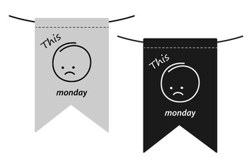 Grayscale Black and White pennant on a string with Outline sad Emoticon and lettering This Monday
