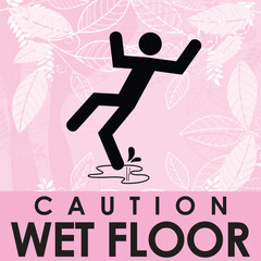 warning signage wet floor ,ready to print vector illustration