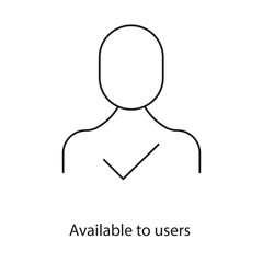 Available to Users Icon. Vector Icon Design