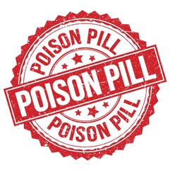 POISON PILL text on red round stamp sign