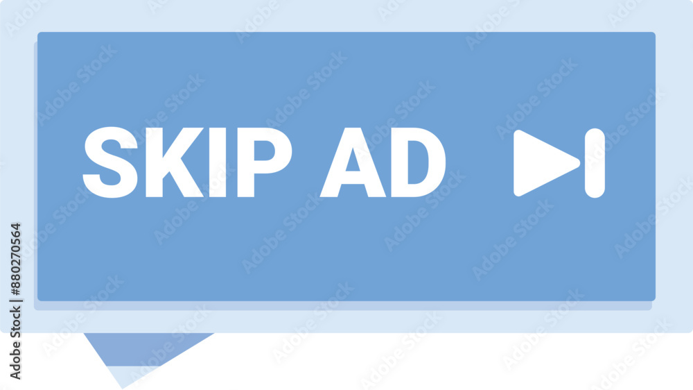 Poster blue skip ad button with arrow allowing users to skip online ads