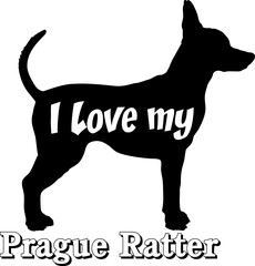 Prague Ratter. I love my dog Dog silhouette dog breeds logo dog monogram vector 