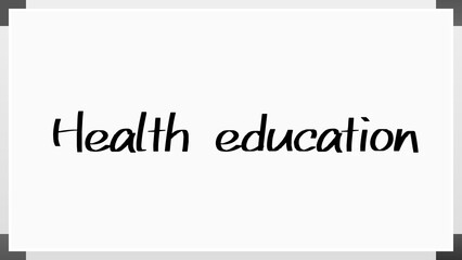 Health education のホワイトボード風イラスト