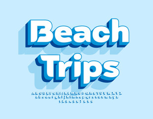 Vector touristic poster Beach Trips. Stylish 3D Font. Modern cool Alphabet Letters and Numbers set.