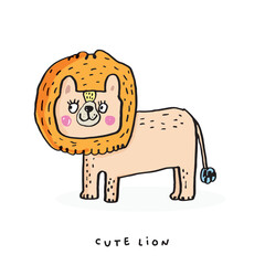 Hand drawing doodle cute lion vector illustration for t-shirt ,card, poster design for kids. Vector illustration design for fashion fabrics, textile graphics, prints, Cute lion cartoon