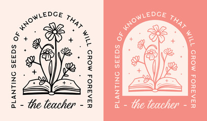 Teacher quotes planting plant the seeds of knowledge that will grow forever. Retro vintage boho floral flowers book witchy pink aesthetic illustration printable card for teachers appreciation gift.