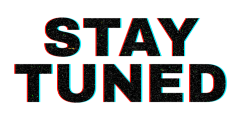 Blurred word STAY TUNED png typography