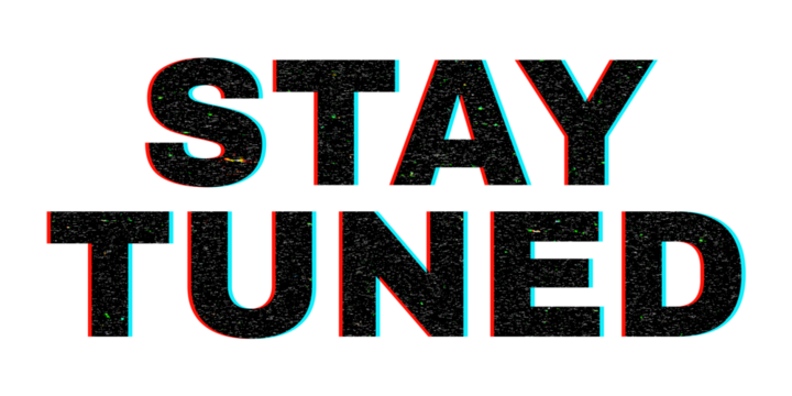 Blurred word STAY TUNED png typography