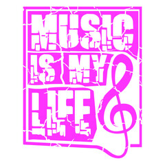 Music Is My Life Party Club Concert Sound Love Cool Quote Saying Text Logo Design