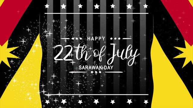 Happy Sarawak Day Text Animation with waving flag background. Celebrate Happy Sarawak Day on 22th of July. Great for celebrating Happy Sarawak Day.