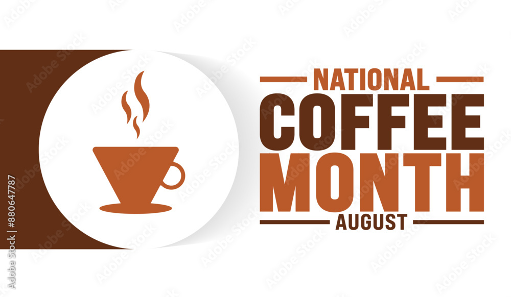 Wall mural National Coffee Month is observed every year in August. Holiday concept. Template for background, banner, card, poster, placard, design template with unique shapes with standard color.