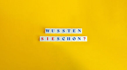 Wussten Sie schon?