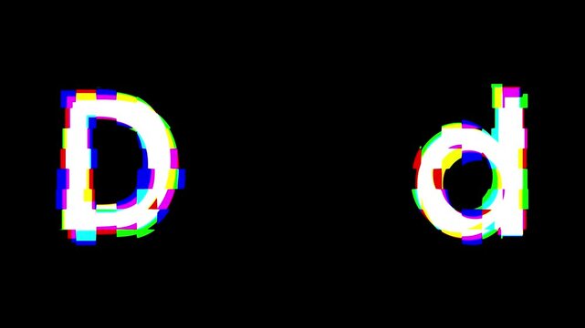Distortion text effect letter d animation