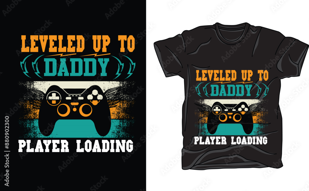 Wall mural leveled up to daddy player I loading t-shirt 