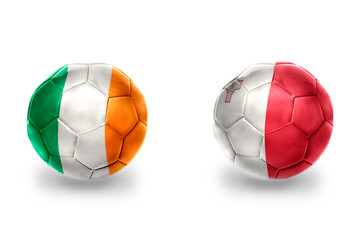 football balls with national flags of malta and ireland ,soccer teams. on the white background.