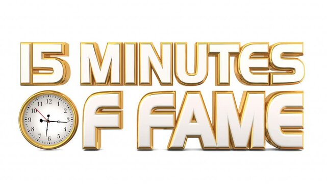 Fifteen Minutes of Fame In Future Everyone Will Be Famous for 15 Minutes Clock Time 3d Animation