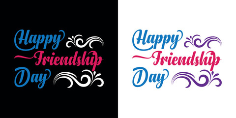 Happy Friendship day vector typography colorful design to use on Greeting Cards, Posters, Mugs, T-Shirts