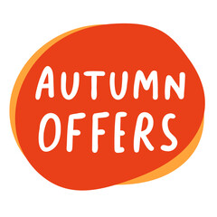 Autumn offers. Hand drawn badge. Vector illustration on white background.
