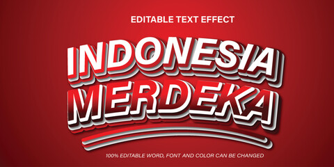 Indonesia's independence editable text effect with flag and red and white colors.