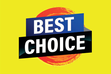 best choice poster banner graphic design icon logo sign symbol social media website coupon

