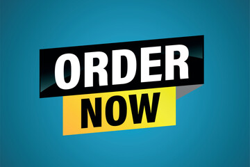 order now poster banner graphic design icon logo sign symbol social media website coupon

