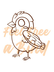little bird vector with text feel free as a bird in transparent background