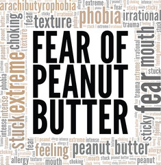 Obraz premium Arachibutyrophobia: Fear of Peanut Butter word cloud conceptual design isolated on white background.