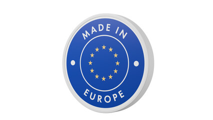Made in Europe. Circle country flag product label round pinback button banner simple. Transparent backgound. 3d rendered with alpha channel. Round shape.
