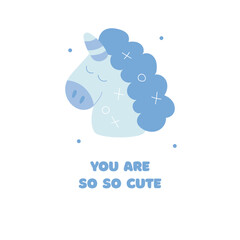 Cute postcard with kawaii animal unicorn,monoceros. You are so so cute congratulations card.Vector cartoon illustration.Birthday, party holiday card.White background.