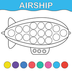 Dot markers educational activity game and Airship coloring page for toddlers and preschool