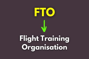 FTO Meaning, Flight Training Organisation