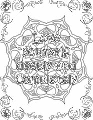 Printable mandala coloring page for kids and adults with positive quote for self love and self care. it helps to struggle against life to enjoy the tough journey

