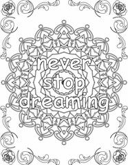 Printable mandala coloring page for kids and adults with motivational quote for self love and self care. it helps to succeed and struggle against life to enjoy the tough journey
