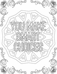 Printable mandala coloring page for kids and adults with motivational quote for self love and self care. it helps to succeed and struggle against life to enjoy the tough journey
