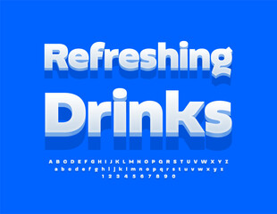 Vector bright label Refreshing Drinks. Creative White Font. Artistic 3D Alphabet Letters and Numbers set.