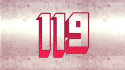 Cute 3d bold outline pink number design of 119 on white background.