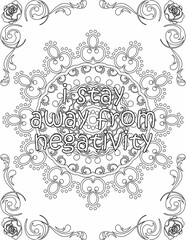 Printable mandala coloring page for kids and adults with inspirational quote for self talk and self improvement. it helps to succeed and struggle against life to enjoy the tough journey
