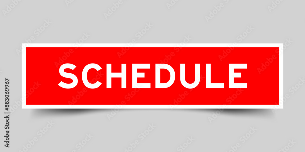 Canvas Prints Square sticker label with word schedule in red color on gray background