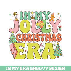 In my jolly Christmas era groovy retro, Merry Christmas retro designs