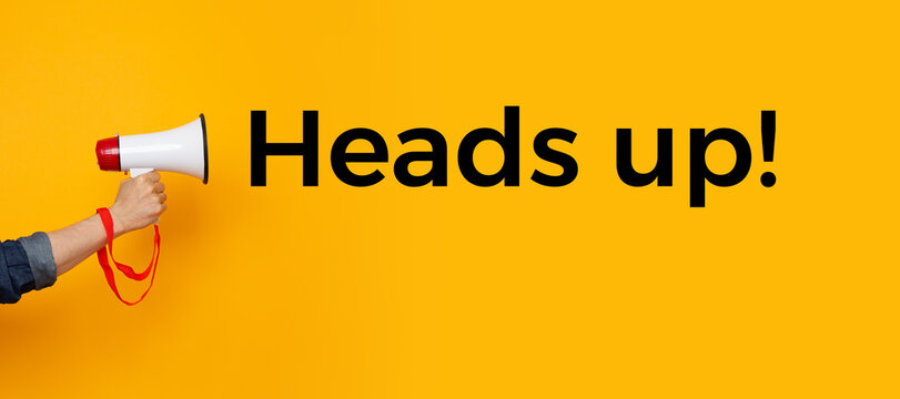 Heads Up! Heads Up!