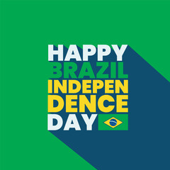 Happy Brazil Independence Day Typography banner, poster, template design to Celebrate Independence Day Brazil on 7 September. Patriot day Brasil country. Brazil flag vector illustration. 3d text