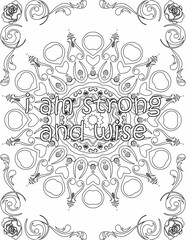 Printable mandala coloring page for kids and adults with affirmation quote for self talk and self care. it helps to succeed and struggle against life to enjoy the tough journey

