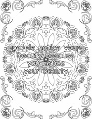 Printable mandala coloring page for kids and adults with motivational words for self love and self care. it helps to struggle against life to enjoy the tough journey
