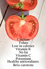 Half of a red ripe tomato with a description of the benefits of the tomato